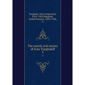   , 1818 1883,Hapgood, Isabel Florence, 1850 1928, tr Turgenev Books