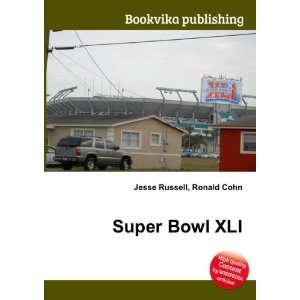  Super Bowl XLI Ronald Cohn Jesse Russell Books