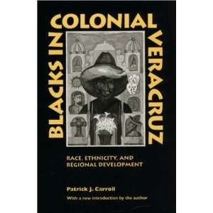   , and Regional Development [Paperback] Patrick J. Carroll Books