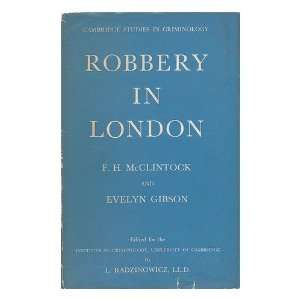  Robbery in London F. H. McClintock Books