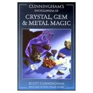  Ency. of Crystal, Gem and Metal Magic by Scott Cunningham 