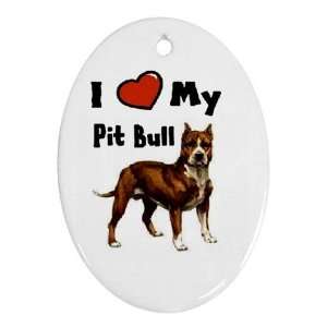  I Love My Pit Bull Ornament (Oval): Home & Kitchen
