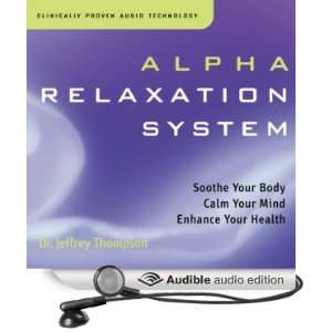   Relaxation System (Audible Audio Edition) Jeffrey Thompson Books