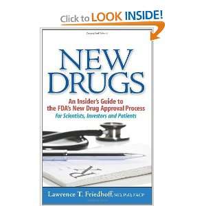  New Drugs An Insiders Guide to the FDAs New Drug 