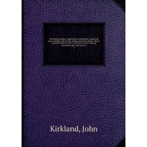   from leading specialists and trade experts. 4 John Kirkland Books