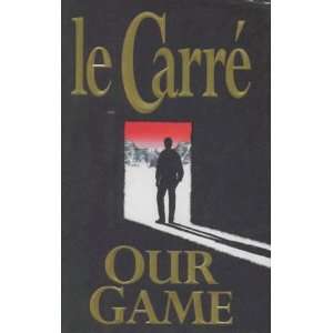  Our Game John le Carre Books