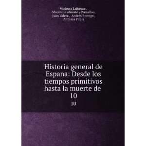  general de Espana: Desde los tiempos primitivos hasta la muerte 
