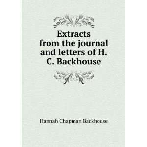   journal and letters of H.C. Backhouse Hannah Chapman Backhouse Books