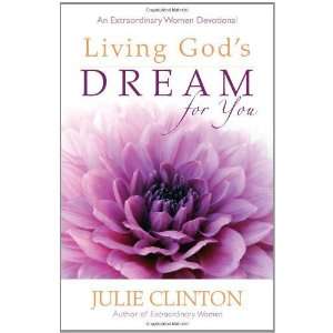    An Extraordinary Women Devotional [Paperback] Julie Clinton Books