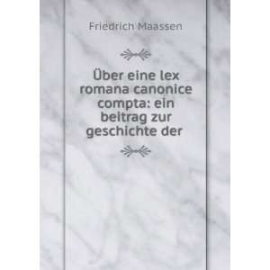   compta: ein beitrag zur geschichte der .: Friedrich Maassen: Books