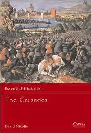 The Crusades, (1841761796), David Nicolle, Textbooks   