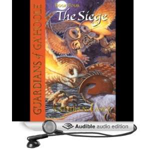   Book Four The Siege (Audible Audio Edition) Kathryn Lasky, Pamela