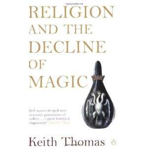   Decline of Magic (Penguin History) [Paperback] Keith Thomas Books