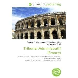 Tribunal Administratif (France) (French Edition)