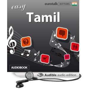  Rhythms Easy Tamil (Audible Audio Edition) EuroTalk Ltd 