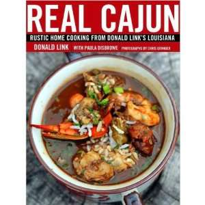  Real Cajun Rustic Home Cooking from Donald Links Louisiana 