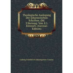   Kimmel). (German Edition) Ludwig Friedrich O. Baumgarten Crusius