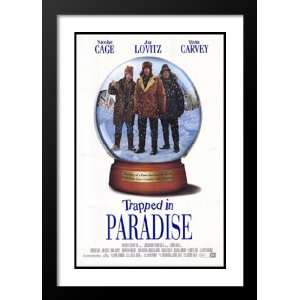  Trapped in Paradise 32x45 Framed and Double Matted Movie 