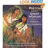 Prietita and the Ghost Woman / Prietita y la llorona by Maya Christina 