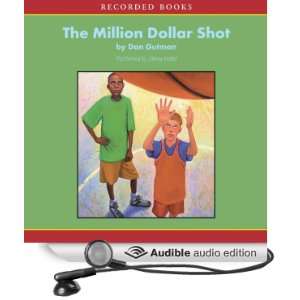  The Million Dollar Shot (Audible Audio Edition) Dan 