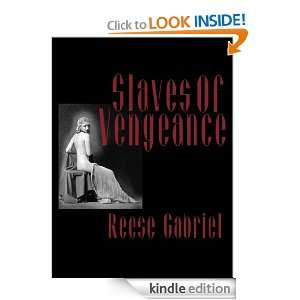 Slaves of Vengeance Reese Gabriel  Kindle Store