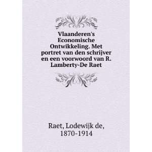   Lamberty De Raet Lodewijk de, 1870 1914 Raet  Books