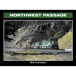   Northern Northwest Passage   By Rob Leachman