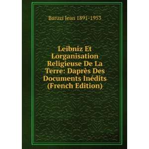 Leibniz Et Lorganisation Religieuse De La Terre DaprÃ¨s Des 