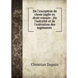   © et de lexÃ©cution des jugements . Christian Daguin Books