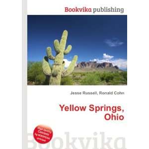 Yellow Springs, Ohio Ronald Cohn Jesse Russell  Books