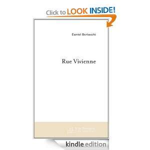 Rue Vivienne (Roman) (French Edition) Daniel Bertacchi  