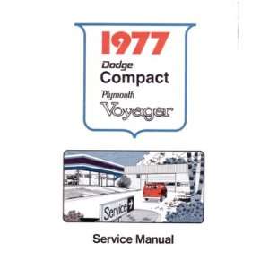    1977 DODGE VAN PLYMOUTH VOYAGER Shop Service Manual: Automotive