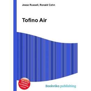  Tofino Air Ronald Cohn Jesse Russell Books