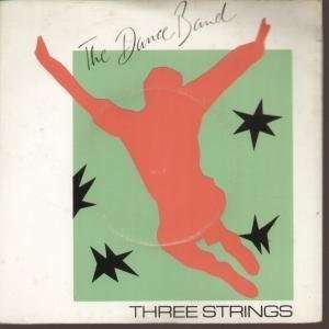  THREE STRINGS 7 INCH (7 VINYL 45) UK DOUBLE D 1980 DANCE 