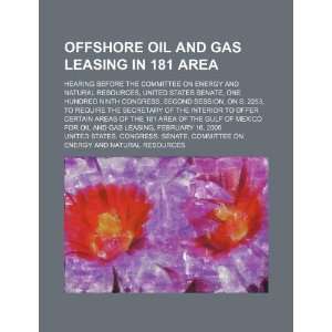  Offshore oil and gas leasing in 181 area hearing before 