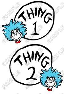 Thing 1 and Thing 2 Shirt Iron on Transfer #2  