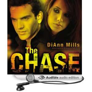  The Chase A Novel (Audible Audio Edition) DiAnn Mills 