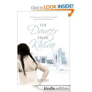  The Dancer from Khiva eBook Bibish Kindle Store