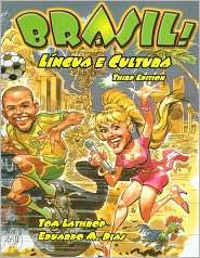 Brasil! Lingua e cultura, (0942566432), Tom Lathrop, Textbooks 