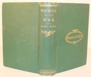 Women of the War/Frank Moore/1866/1st ED/CIvil War/VG+  