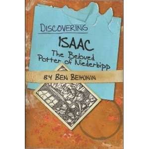  Discovering Isaac   The Beloved Potter of Niederbipp 