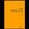 Basic Bankruptcy Law for Paralegals  Forms Manual (4TH 01)