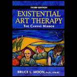 Existential Art Therapy 3RD Edition, Bruce L. Moon (9780398078454 