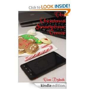 The Christmas Smartphone Terror Tim Bzdak  Kindle Store