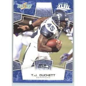  Edition Super Bowl XLIII Blue Border # 279 T.J. Duckett   Seattle 