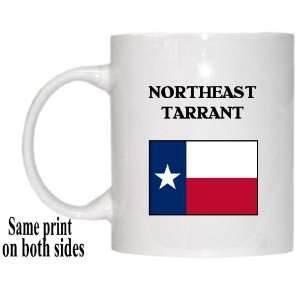   : US State Flag   NORTHEAST TARRANT, Texas (TX) Mug: Everything Else