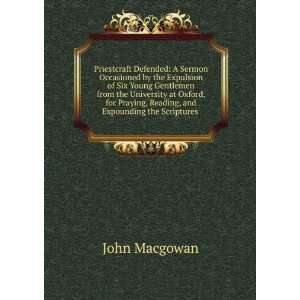   , Reading, and Expounding the Scriptures . John Macgowan Books