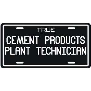  New  True Cement Products Plant Technician  License 