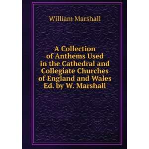   of England and Wales Ed. by W. Marshall William Marshall Books