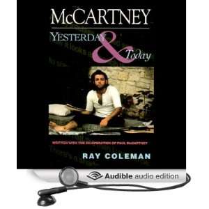  McCartney Yesterday & Today (Audible Audio Edition) Ray 